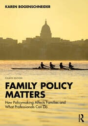 Family Policy Matters: How Policymaking Affects Families and What Professional Can Do - cover